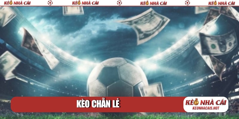 Kèo chẵn lẻ