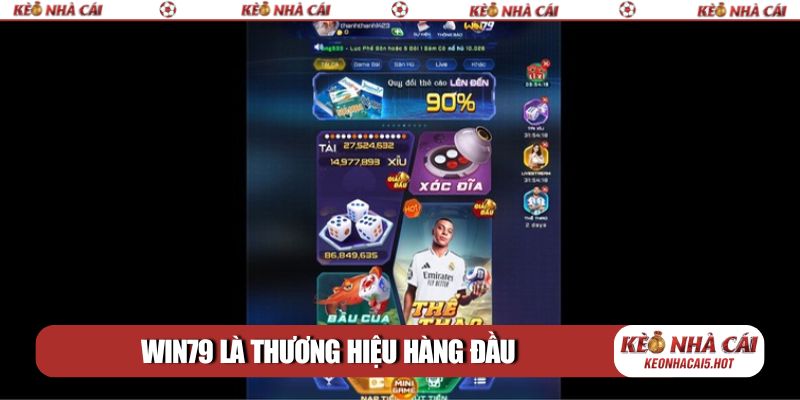 Win79 là thương hiệu hàng đầu trong lòng người chơi